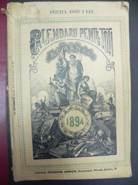 CALENDARUL PENTRU TOTI ROMANII PE ANUL 1894 