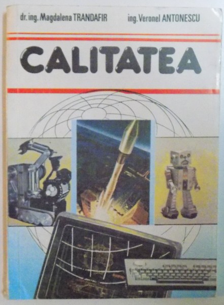 CALITATEA de MAGDALENA TRANDAFIR, VERONEL ANTONESCU  1994