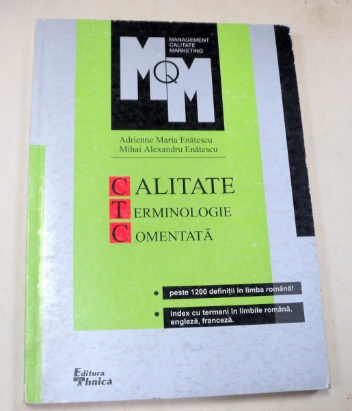 CALITATE.TERMINOLOGIE COMENTATA  BUCURESTI 2000-ADRIENNE MARIA ENATESCU,MIHAI ALEXANDRU ENATESCU
