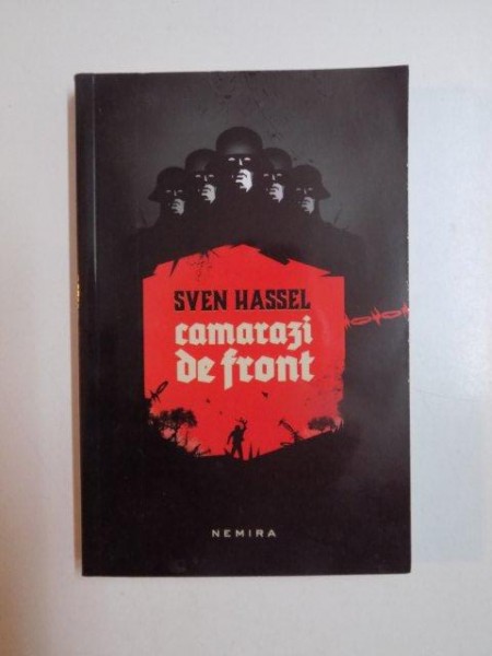 CAMARAZI DE FRONT , EDITIA A IV - A de SVEN HASSEL , 2014