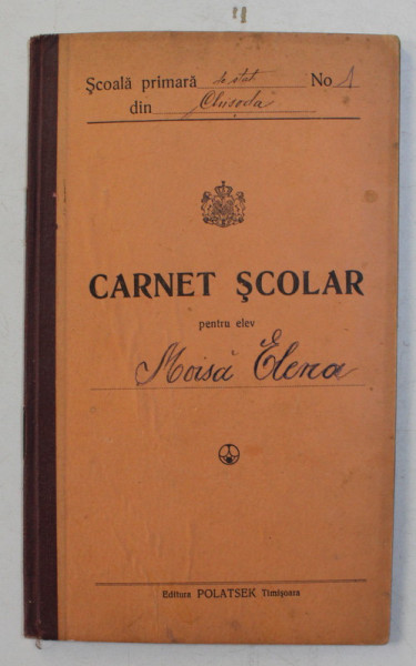 CARNET SCOLAR , EMIS DE SCOALA PRIMARA DE STAT NR. 1 DIN CHISODA , JUDETUL TIMIS , 1934