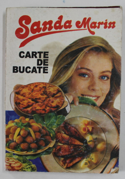 CARTE DE BUCATE de SANDA MARIN , 1994 *EDITIE BROSATA