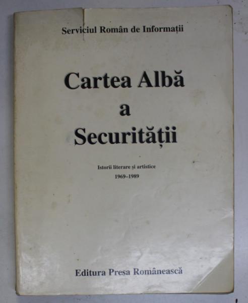 CARTEA ALBA A SECURITATII,1969-1989