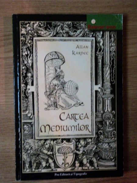 CARTEA MEDIUMILOR de ALLAN KARDEC
