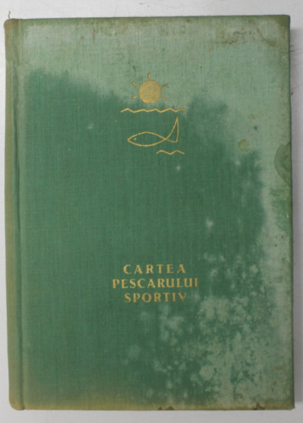 CARTEA PESCARULUI SPORTIV de MIREEA NICULESCU DUVAZ, MIREEA BIRZANESCU