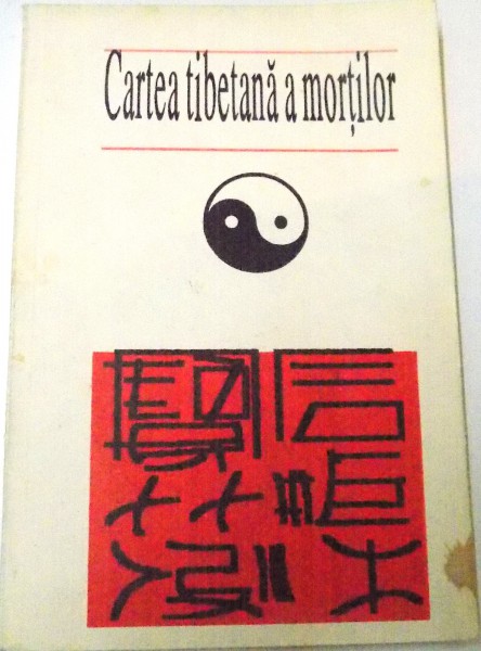 CARTEA TIBETANA A MORTILOR , 1993 , PREZINTA SUBLINIERI