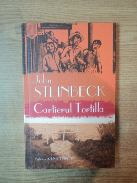 CARTIERUL TORTILLA de JOHN STEINBECK
