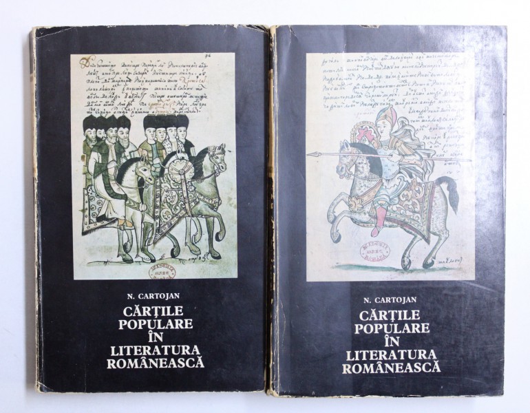 CARTILE POPULARE IN LITERATURA ROMANEASCA de N. CARTOJAN, VOL. I-II , 1974