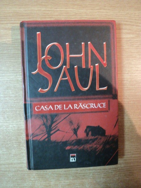 CASA DE LA RASCRUCE de JOHN SAUL