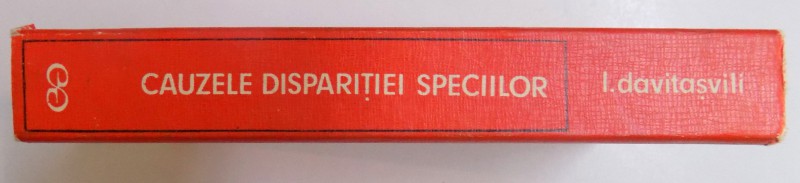 CAUZELE DISPARITIEI SPECIILOR de L. S. DAVITASVILI, 1974