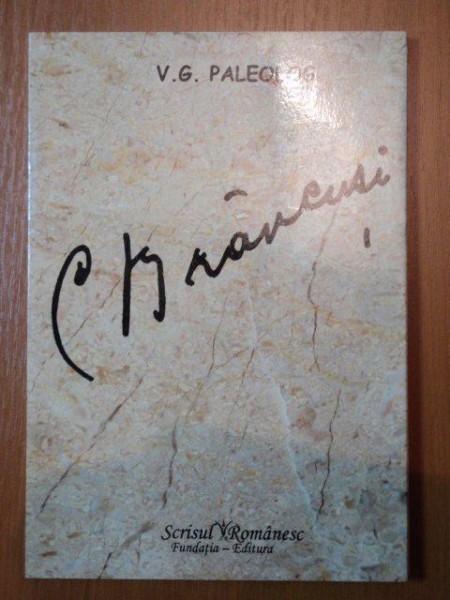 C.BRANCUSI-V.G. PALEOLOG,2008
