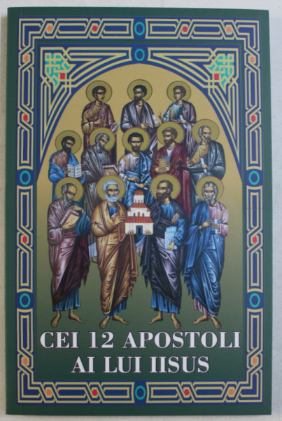 CEI 12 APOSTOLI AI LUI IISUS , 2018