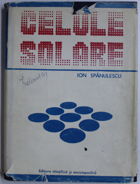 CELULE SOLARE de ION SPANULESCU , 1983