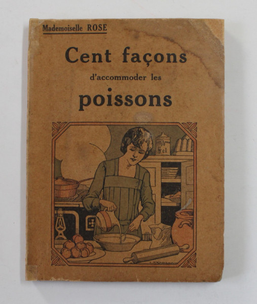 CENT FACON D ' ACCOMODER LES POISSONS par MADEMOISELLE ROSE , 1930