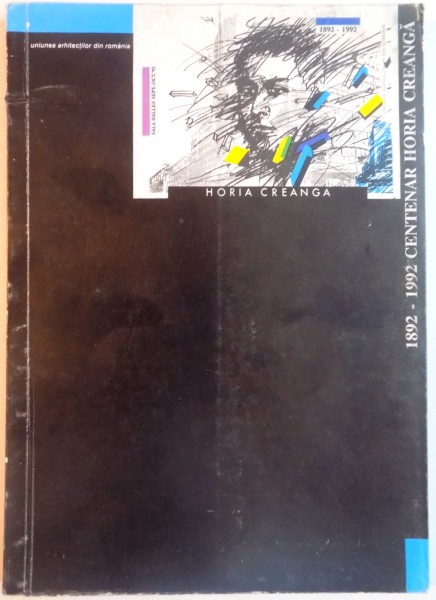 CENTENAR HORIA CREANGA 1892-1992