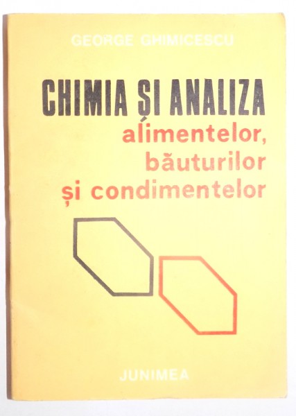 CHIMIA SI ANALIZA ALIMENTELOR BAUTURILOR SI CONDIMENTELOR , 1977