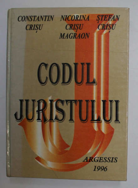 CODUL JURISTULUI-CONSTANTIN CRISU,NICORINA CRISU,STEFAN CRISU