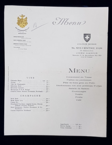 COLONIE SUISSE , RESTAURANTUL ' CHEZ BASILE ' , MENIUL UNUI DINEU , 31 DECEMBRIE 1928
