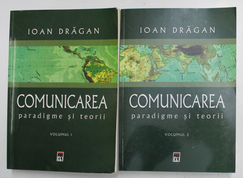 COMUNICAREA PARADIGME si teorii,2 volume-ioan dragan