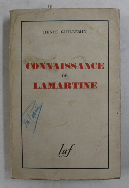 CONNAISSANCE DE LAMARTINE par HENRI GUILLEMIN , 1942