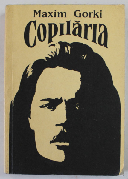 COPILARIA de MAXIM GORKI , 1988, INSEMNARI PE PAGINA DE TITLU *