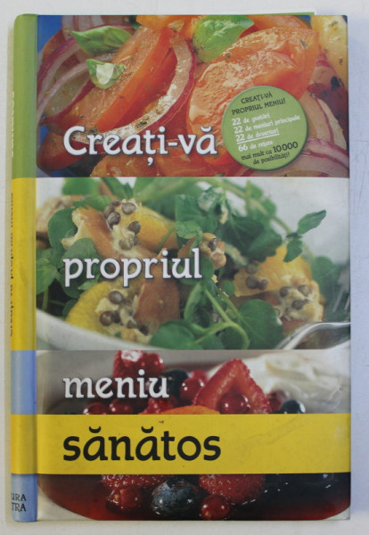 CREATI - VA PROPRIUL MENIU SANATOS , 2010