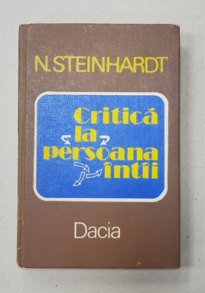 CRITICA LA PERSOANA INTII de N. STEINHARDT , 1983 , DEDICATIE  SI ERATA  *