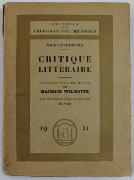 CRITIQUE LITTERAIRE par SAINT - EVREMOND , 1921, EXEMPLAR 785 DIN 2500 *