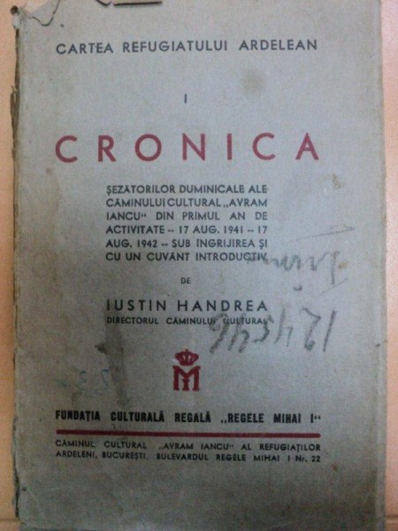CRONICA SEZATORILOR DUMINICALE ALE CAMINULUI CULTURAL"ÄVRAM IANCU" DIN PRIMUL AN DE ACTIVITATE-IUSTIN HANDREA 1942