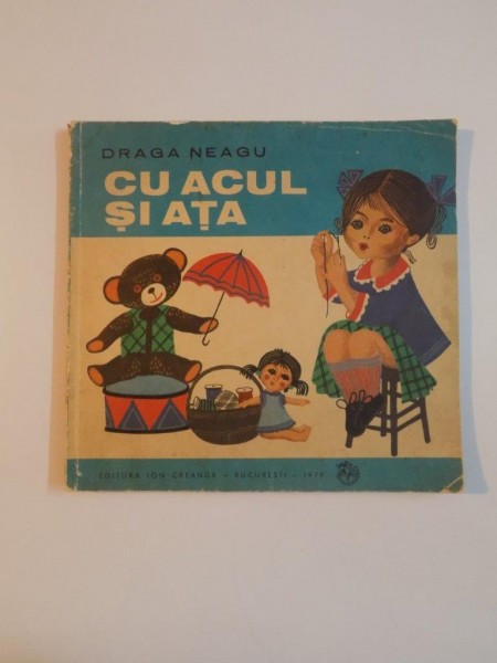 CU ACUL SI ATA de DRAGA NEAGU , 1974