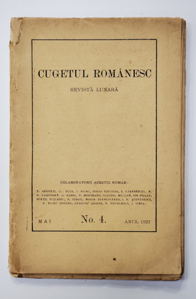 CUGETUL ROMANESC, REVISTA LUNARA, NO. 4, MAI, 1922 *Semnatura Ion Pillat