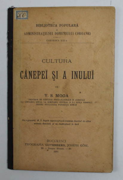 CULTURA CANEPEI SI A INULUI de V.S. MOGA , 1901