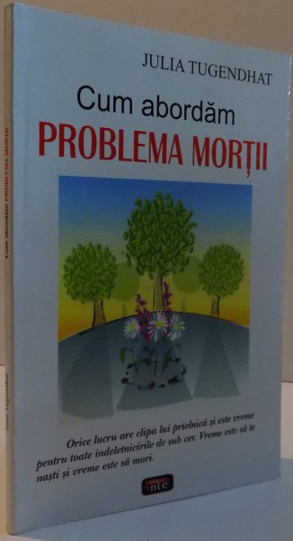 CUM ABORDAM PROBLEMA MORTII , 2007