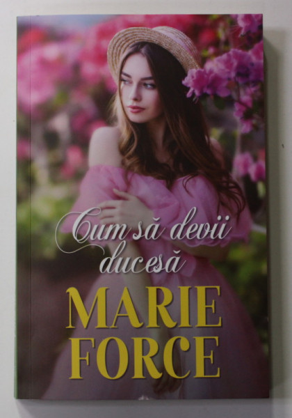 CUM SA DEVII DUCESA de MARIE FORCE , 2021