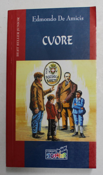 CUORE de EDMONDO DE AMICIS , 2008 , PREZINTA PETE PE BLOCUL DE FILE