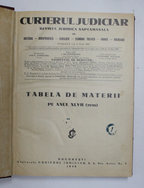 CURIERUL JUDICIAR , REVISTA DE DOCTRINA ...SOCIOLOGIE , ANUL XLVII , COLEGAT DE 40 DE NUMERE , 1 IAN - 18 DEC., 1938