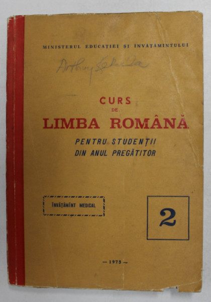 CURS DE LIMBA ROMANA PENTRU STUDENTII DIN ANU PREGATITOR de ECATERINA  CRISTEA ...IOANA SAVOPOL , 1975