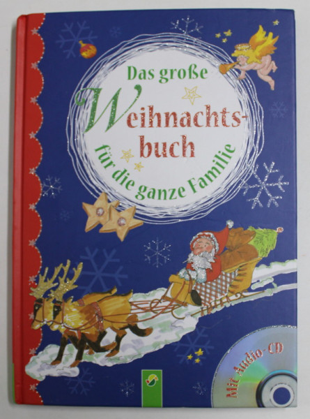 DAS GROSE WEINACHTSBUCH FUR DIE GANZE FAMILIE von INGRID PABST und KONNY RIEDL , ANII '2000 , CD INCLUS *