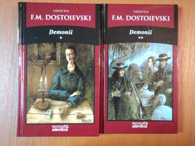 DEMONII, F.M. DOSTOIEVSKI VOL.I-II