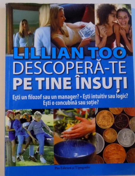DESCOPERA-TE PE TINE INSUTI de LILLIAN TOO, 2007