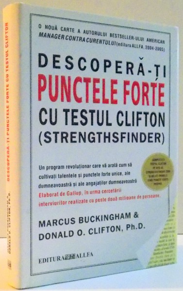 DESCOPERA-TI PUNCTELE FORTE CU TESTUL CLIFTON ( STRENGTHSFINDER) de MARCUS BUCKINGHAM &amp; DONALD O. CLIFTON , 2005