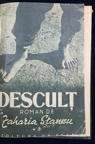 DESCULT, ROMAN de ZAHARIA STANCU, 2 VOL., EDITIA I - BUCURESTI, 1949