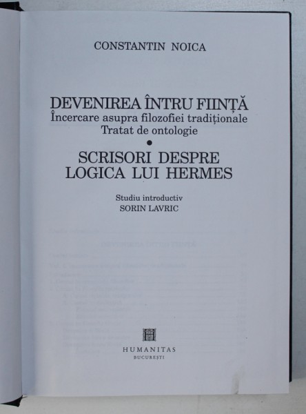 DEVENIREA INTRU FIINTA , SCRISORI DESPRE LOGICA LUI HERMES de CONSTANTIN NOICA