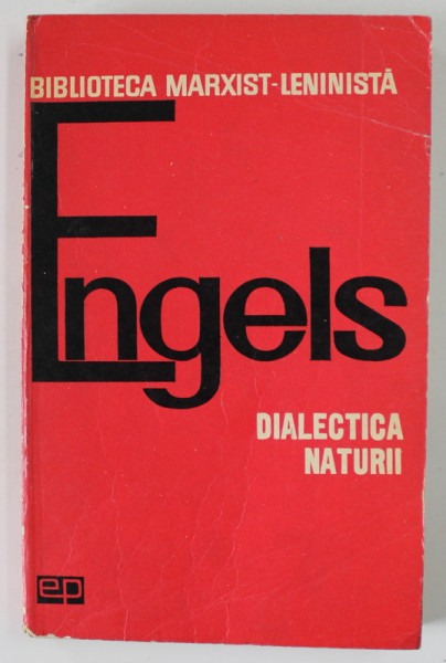 DIALECTICA NATURII de ENGELS , 1966