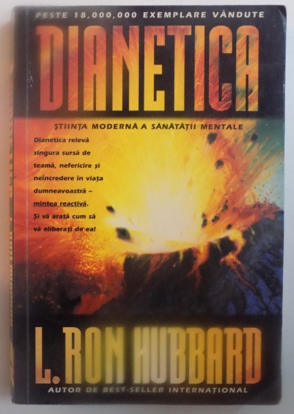 DIANETICA , STIINTA MODERNA A SANATATII MENTALE de L. RON HUBBARD, 1999 * PREZINTA SUBLINIERI CU CREIONUL