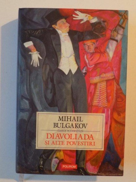 DIAVOLIADA SI ALTE POVESTIRI de MIHAIL BULGAKOV , 2008
