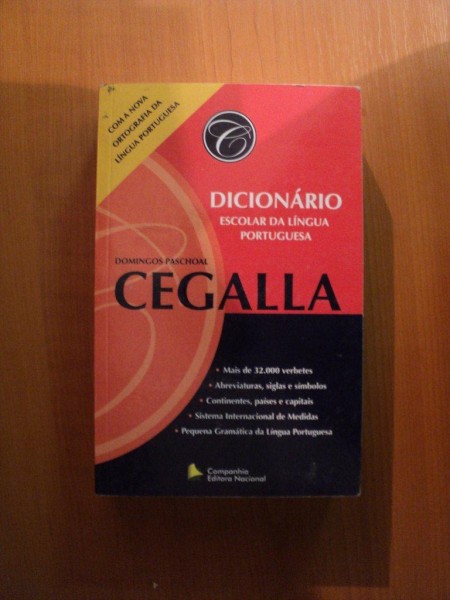 DICIONARIO ESCOLAR DA LINGUA PORTUGUESA de DOMINGOS PASCHOAL CEGALLA