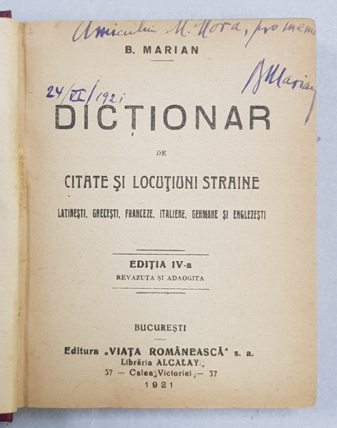 DICTIONAR DE CITATE SI LOCUTIUNI STRAINE de B. MARIAN - BUCURESTI, 1921 *DEDICATIE