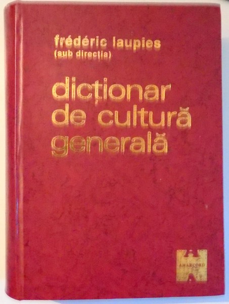 DICTIONAR DE CULTURA GENERALA de FREDERIC LAUPIES , 2001