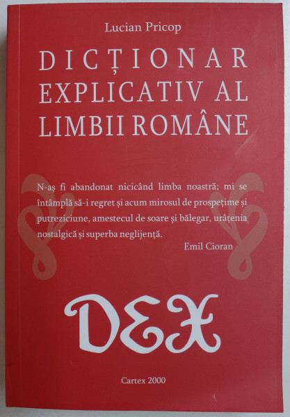 DICTIONAR EXPLICATIV AL LIMBII ROMANE de LUCIAN PRICOP , 2020